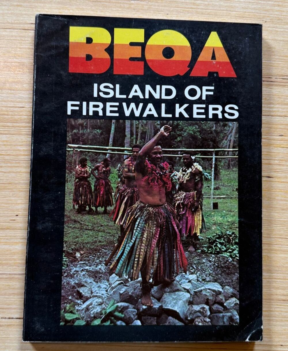 Beqa Island of Firewalkers Institute of Pacific Studies 1981 PB Fiji